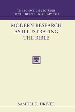 Modern Research as Illustrating the Bible (eBook, PDF)