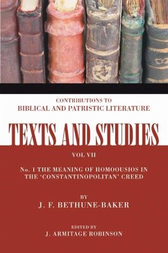 The Meaning of Homoousios in the 'Constantinopolitan' Creed (eBook, PDF) The Meaning of Homoousios in the 'Constantinopolitan' Creed (eBook, PDF)