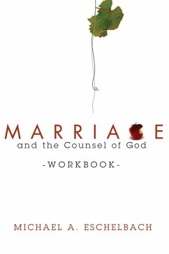 Marriage and the Counsel of God Workbook (eBook, PDF)