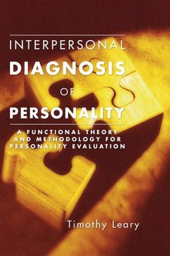 Interpersonal Diagnosis of Personality (eBook, PDF) - Leary, Timothy