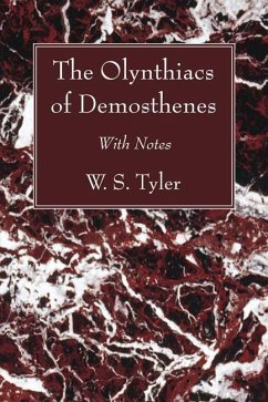 The Olynthiacs of Demosthenes (eBook, PDF)