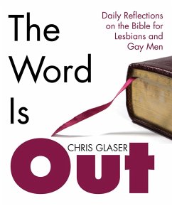 The Word is Out (eBook, PDF) - Glaser, Chris R.