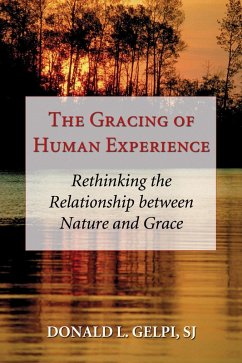 The Gracing of Human Experience (eBook, PDF)