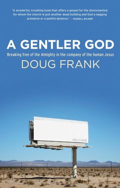 A Gentler God (eBook, PDF) - Frank, Doug