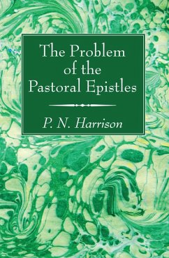 The Problem of the Pastoral Epistles (eBook, PDF)