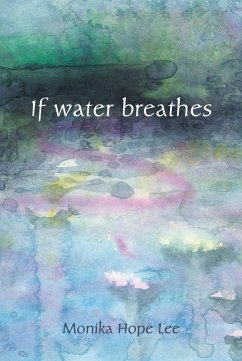 If water breathes (eBook, PDF)