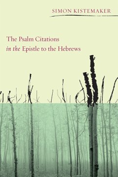 The Psalm Citations in the Epistle to the Hebrews (eBook, PDF)