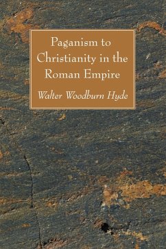 Paganism to Christianity in the Roman Empire (eBook, PDF)