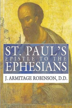 St. Paul's Epistle to the Ephesians (eBook, PDF)