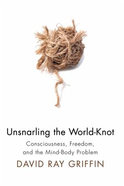 Unsnarling the World-Knot (eBook, PDF)