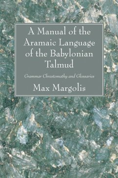 A Manual of the Aramaic Language of the Babylonian Talmud (eBook, PDF)