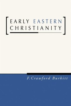 Early Eastern Christianity (eBook, PDF)
