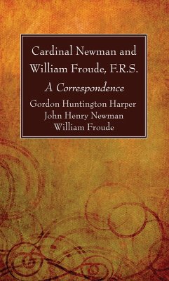 Cardinal Newman and William Froude, F.R.S. (eBook, PDF)