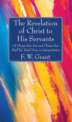 The Revelation of Christ to His Servants (eBook, PDF)