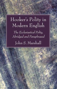 Hooker's Polity in Modern English (eBook, PDF) - Marshall, John S.; Hooker, Richard
