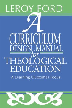 A Curriculum Design Manual for Theological Education (eBook, PDF)