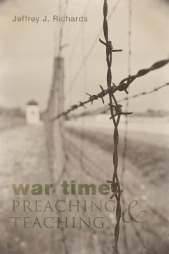 War Time Preaching and Teaching (eBook, PDF) War Time Preaching and Teaching (eBook, PDF)