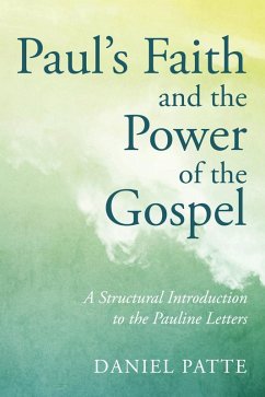 Paul's Faith and the Power of the Gospel (eBook, PDF)