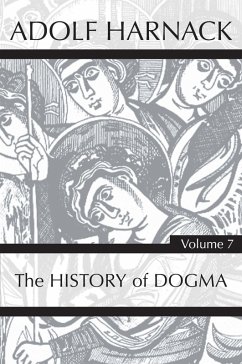 History of Dogma, Volume 7 (eBook, PDF)