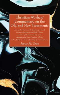 Christian Workers' Commentary on the Old and New Testaments (eBook, PDF)