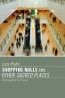 Shopping Malls and Other Sacred Spaces... - Bild 1