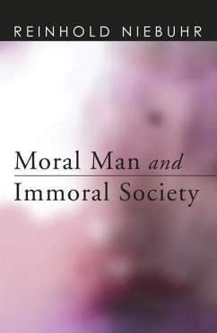 Moral Man and Immoral Society (eBook, PDF) - Niebuhr, Reinhold