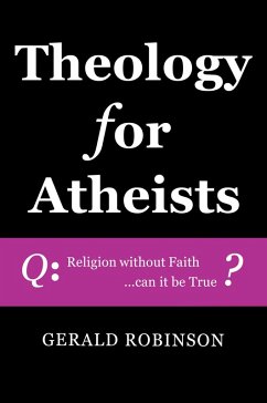Theology for Atheists (eBook, PDF)
