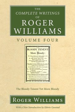 The Complete Writings of Roger Williams, Volume 4 (eBook, PDF) - Williams, Roger