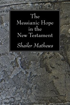 The Messianic Hope in the New Testament (eBook, PDF)