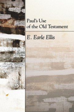 Paul's Use of the Old Testament (eBook, PDF) Paul's Use of the Old Testament (eBook, PDF)