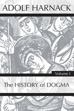 History of Dogma, Volume 1 (eBook, PDF)