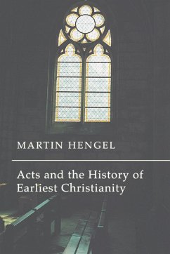 Acts and the History of Earliest Christianity (eBook, PDF)