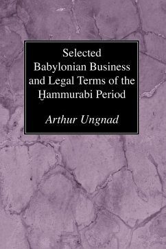 Selected Babylonian Business and Legal Terms of the Hammurabi Period (eBook, PDF)