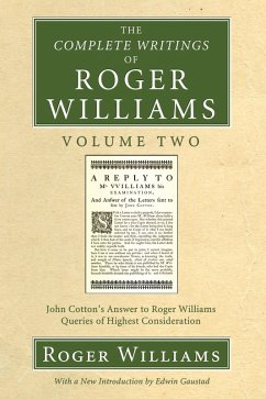 The Complete Writings of Roger Williams, Volume 2 (eBook, PDF)