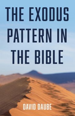 The Exodus Pattern in the Bible (eBook, PDF)