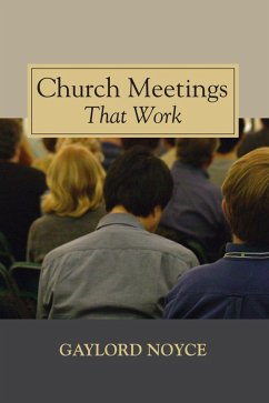 Church Meetings That Work (eBook, PDF)