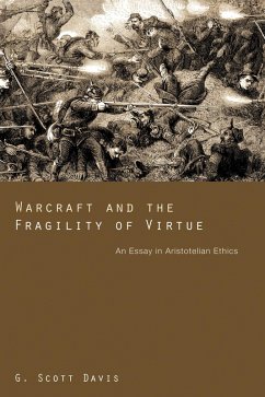 Warcraft and the Fragility of Virtue (eBook, PDF)