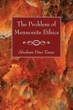 The Problem of Mennonite Ethics (eBook, PDF)