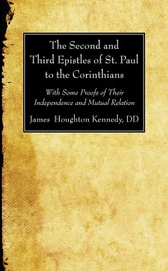 The Second and Third Epistles of St. Paul to the Corinthians (eBook, PDF) The Second and Third Epistles of St. Paul to the Corinthians (eBook, PDF)