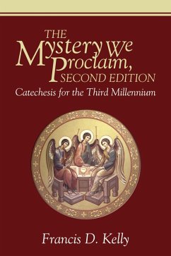 The Mystery We Proclaim, Second Edition (eBook, PDF)