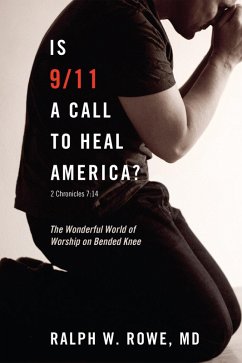 Is 9/11 a Call to Heal America? (eBook, PDF)