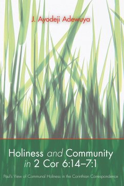 Holiness and Community in 2 Cor 6:14-7:1 (eBook, PDF)