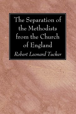 The Separation of the Methodists from the Church of England (eBook, PDF)