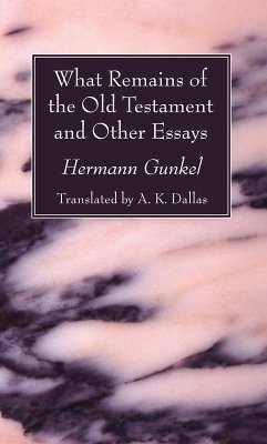 What Remains of the Old Testament and Other Essays (eBook, PDF)