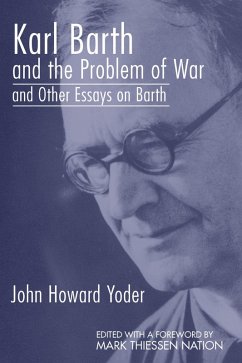 Karl Barth and the Problem of War, and Other Essays on Barth (eBook, PDF)