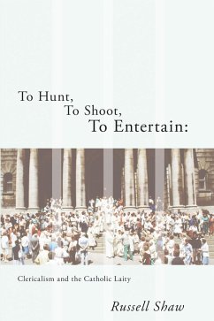 To Hunt, To Shoot, To Entertain (eBook, PDF) To Hunt, To Shoot, To Entertain (eBook, PDF)