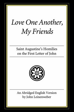 Love One Another, My Friends (eBook, PDF)