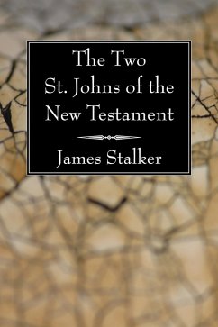 The Two St. Johns of the New Testament (eBook, PDF) - Stalker, James