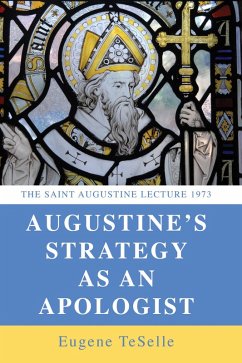 Augustine's Strategy as an Apologist (eBook, PDF)