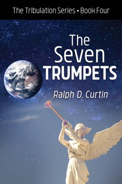 The Seven Trumpets (eBook, PDF) - Curtin, Ralph D.